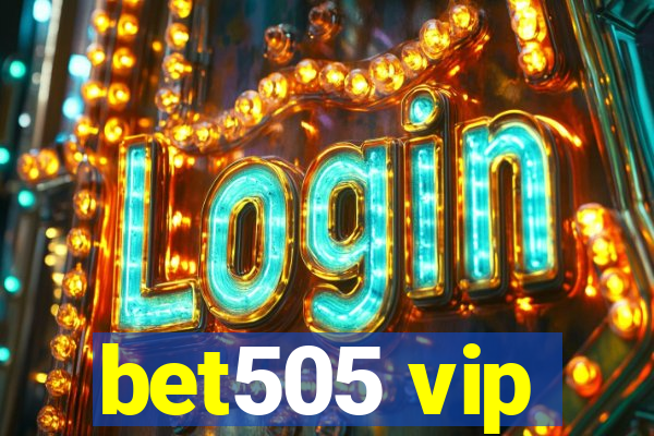 bet505 vip